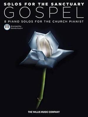 Image du vendeur pour Solos for the Sanctuary: Gospel: 8 Piano Solos for the Church Pianist (Paperback) mis en vente par Grand Eagle Retail