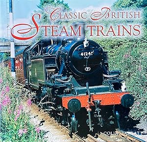 Seller image for Classic British steam trains for sale by Acanthophyllum Books