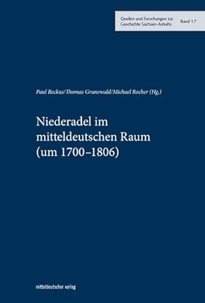 Seller image for Niederadel im mitteldeutschen Raum (um 1700-1806) for sale by Bunt Buchhandlung GmbH