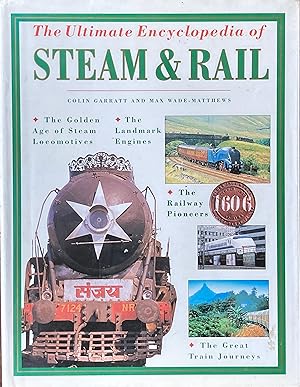 Seller image for The ultimate encyclopedia of steam and rail for sale by Acanthophyllum Books