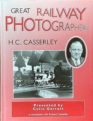Bild des Verkufers fr Great railway photographers: H.C. Casserley zum Verkauf von Acanthophyllum Books