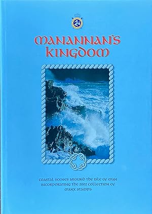 Bild des Verkufers fr Manannan's kingdom: coastal scenes (etc.) zum Verkauf von Acanthophyllum Books