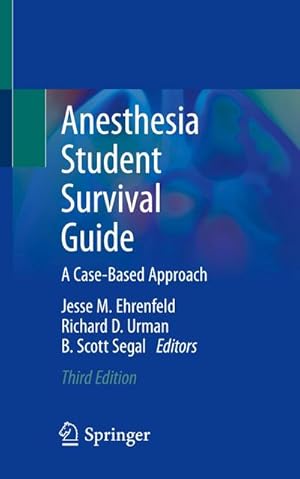 Bild des Verkufers fr Anesthesia Student Survival Guide : A Case-Based Approach zum Verkauf von AHA-BUCH GmbH