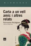 Seller image for Carta a un vell amic i altres relats for sale by AG Library