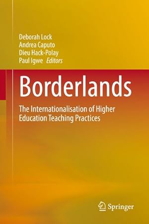 Bild des Verkufers fr Borderlands : The Internationalisation of Higher Education Teaching Practices zum Verkauf von AHA-BUCH GmbH