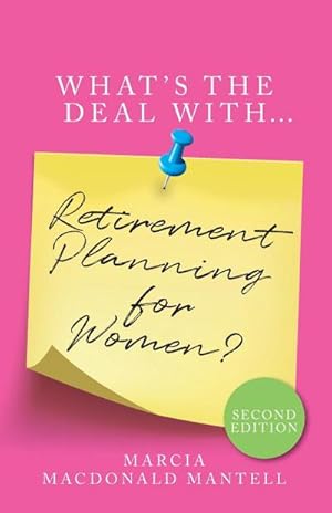 Immagine del venditore per What's the Deal with Retirement Planning for Women venduto da AHA-BUCH GmbH
