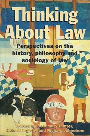 Seller image for Thinking about Law: Perspectives on the History, Philosophy and Sociology of Law for sale by Fine Print Books (ABA)