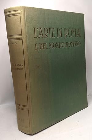 L'arte di Roma e del Mondo Romano - storia universale dell'arte - volume secondo II
