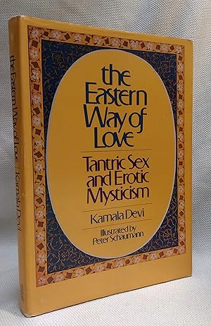 Imagen del vendedor de The Eastern Way of Love: Tantric Sex and Erotic Mysticism a la venta por Book House in Dinkytown, IOBA