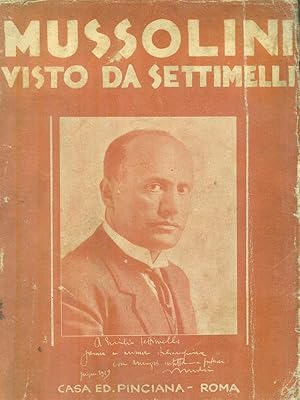 Bild des Verk�ufers f�r Mussolini visto da Settimelli zum Verkauf von Librodifaccia