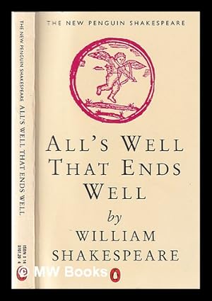 Bild des Verk�ufers f�r All's well that ends well / by William Shakespeare / ; edited by Barbara Everett zum Verkauf von MW Books