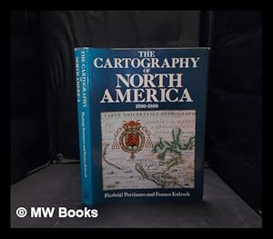 Seller image for The cartography of North America, 1500-1800 / Pierluigi Portinaro and Franco Knirsch for sale by MW Books