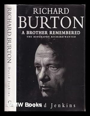 Image du vendeur pour Richard Burton : a brother remembered mis en vente par MW Books