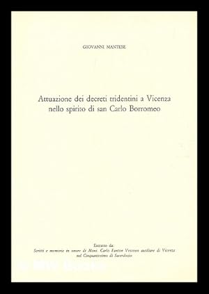 Immagine del venditore per L'attuazione dei decreti tridentini a Vicenza nello spirito di san Carlo Borromeo venduto da MW Books