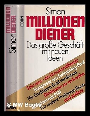 Bild des Verk�ufers f�r Millionendiener die neuen Karrieren zum Verkauf von MW Books