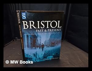 Bild des Verkufers fr Bristol: past & present zum Verkauf von MW Books