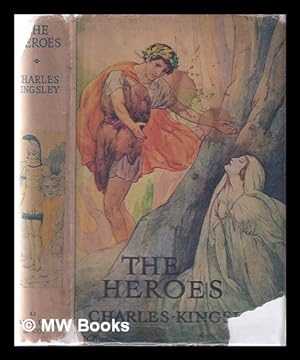 Immagine del venditore per The heroes, or, Greek fairy tales for my children / by Charles Kingsley venduto da MW Books