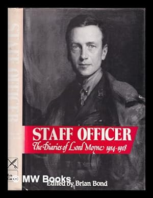 Bild des Verkufers fr Staff officer : the diaries of Walter Guinness (first Lord Moyne), 1914-1918 zum Verkauf von MW Books