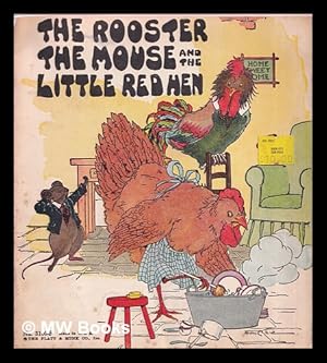 Seller image for The rooster, the mouse and the little red hen for sale by MW Books