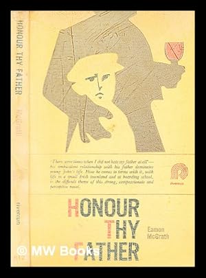 Seller image for Honour thy father / Eamonn McGrath for sale by MW Books