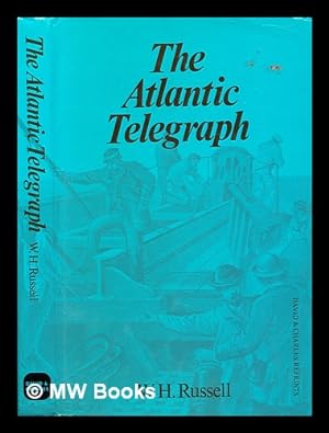 Seller image for The Atlantic telegraph (1865) / by W.H. Russell , [illustrated by Robert Dudley] for sale by MW Books