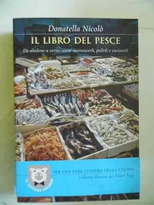 Seller image for IL LIBRO DEL PESCE for sale by Historia, Regnum et Nobilia