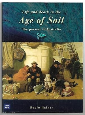 Imagen del vendedor de Life and Death in the Age of Sail. The Passage to Australia. a la venta por City Basement Books