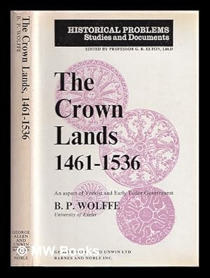 Bild des Verkufers fr The crown lands, 1461 to 1536 : an aspect of Yorkist and early Tudor government zum Verkauf von MW Books