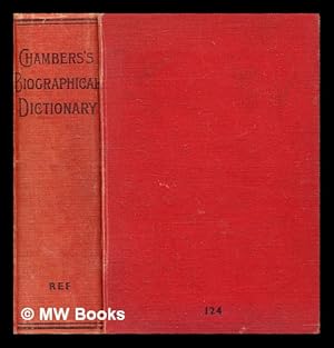 Imagen del vendedor de Chambers's biographical dictionary. / edited by W. M. Geddie and J. Liddell Geddie a la venta por MW Books