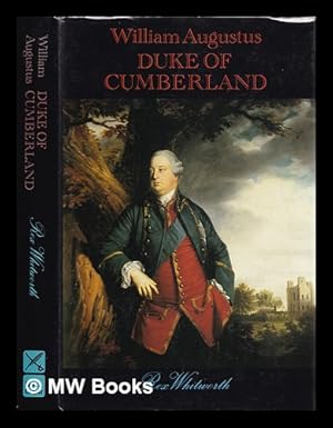 Immagine del venditore per William Augustus : Duke of Cumberland : a life venduto da MW Books