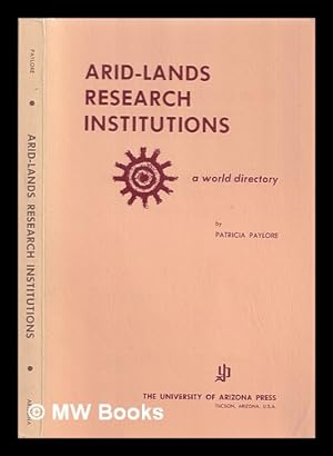 Imagen del vendedor de Arid-lands research institutions : a world directory a la venta por MW Books