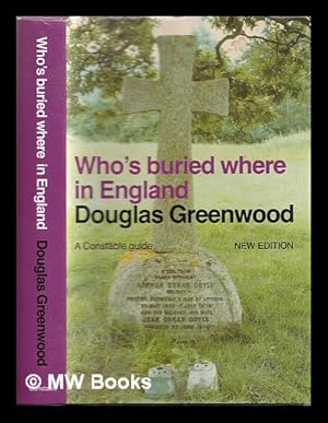 Seller image for Who's buried where in England / Douglas Greenwood for sale by MW Books