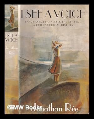 Image du vendeur pour I see a voice : a philosophical history of language, deafness and the senses mis en vente par MW Books