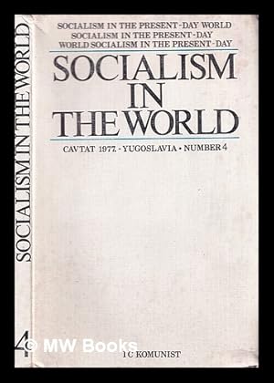 Bild des Verk�ufers f�r Socialism in the World: International Journal of Marxist and Socialist thoughts: year first / Beograd 1977 / Number 4 zum Verkauf von MW Books