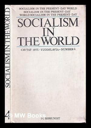 Immagine del venditore per Socialism in the World: International Journal of Marxist and Socialist thoughts: year first / Beograd 1977 / Number 4 venduto da MW Books