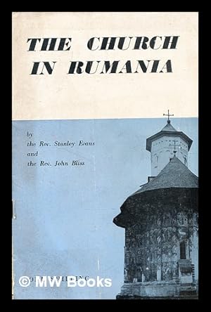 Seller image for The Church in Rumania / by the Rev. Stanley Evans and the Rev. John Bliss. for sale by MW Books