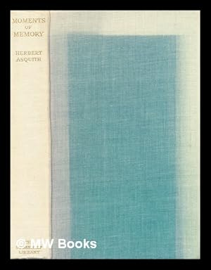 Immagine del venditore per Moments of memory : recollections and impressions / Asquith Countess of Oxford venduto da MW Books