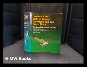 Seller image for Handbook of the birds of Europe, the Middle East and North Africa : the birds of the Western Palearctic: Volume 2 Hawks to Bustards for sale by MW Books