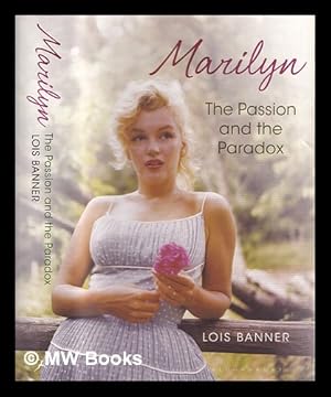 Seller image for Marilyn : the passion and the paradox for sale by MW Books