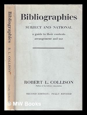 Seller image for Bibliographies, subject and national: a guide to their contents, arangement and use for sale by MW Books