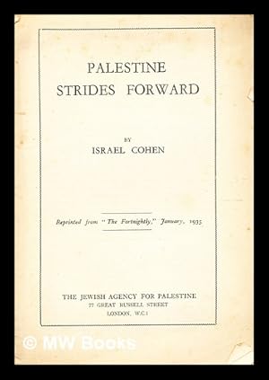 Seller image for Palestine strides forward / by Israel Cohen for sale by MW Books