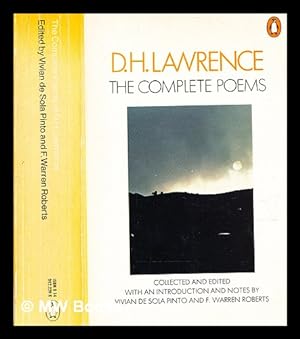 Seller image for The complete poems of D.H. Lawrence / collected and edited with an introduction and notes by Vivian de Sola Pinto and Warren Roberts for sale by MW Books