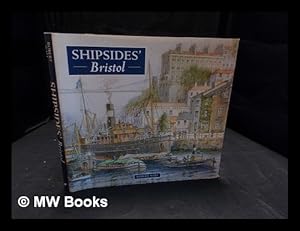 Bild des Verkufers fr Shipsides' Bristol / [artist, Frank Shipside] ; text by Robert Wall zum Verkauf von MW Books