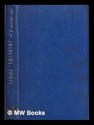 Immagine del venditore per Africa emergent : a survey of social, political, and economic trends in British Africa venduto da MW Books