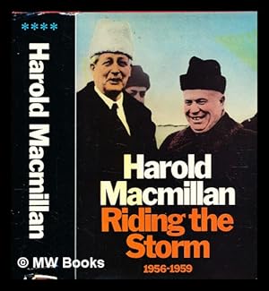 Immagine del venditore per Riding the storm, 1956-1959 / (by) Harold Macmillan venduto da MW Books