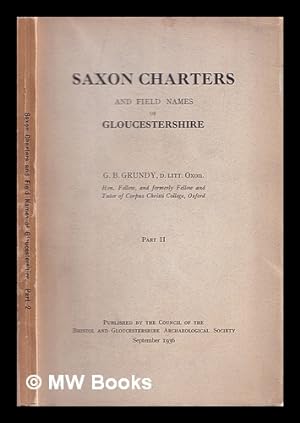 Imagen del vendedor de Saxon charters and field names of Gloucestershire : vol. 2 a la venta por MW Books