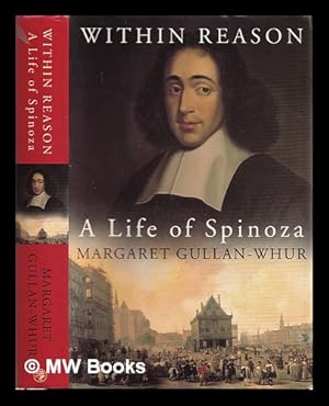 Imagen del vendedor de Within reason : a life of Spinoza a la venta por MW Books