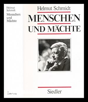Image du vendeur pour Menschen und Mchte / Helmut Schmidt mis en vente par MW Books