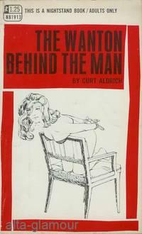 Imagen del vendedor de THE WANTON BEHIND THE MAN Nightstand Books a la venta por Alta-Glamour Inc.