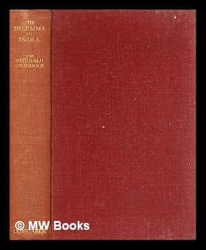 Seller image for The dilemma in India, / (Sir Reginald Henry) Craddock for sale by MW Books